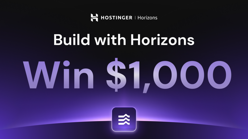 Win $1,000 cash: demonstrate your Hostinger Horizons website